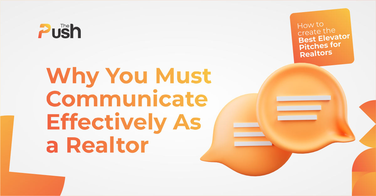 Why You Must Communicate Effectively As a Realtor